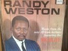 RANDY WESTON HIGHLIFE OG LP ON COLPIX GILLES PETERSON FAV NIGER MAMBO