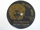 JUNIOR BYLES Chant Down babylon BLACK WAX Roots Reggae Killer 7