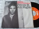 Bruce Springsteen Prove it All Night b/w Factory RARE 1978 Italian 45 CRISP  EX