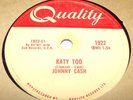 Quality 1922 Johnny Cash Katy Too / I Forgot To Remember To Forget 78 RPM E- E-