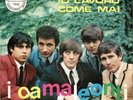 7 ep I Camaleonti ?I Capelloni Io Lavoro Come Mai Kansas ?DM 1009 italy 1966