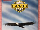 LP W.A.S.P. Forever Free Special Autographed Disc Poster Bag Edition 12CLS 546