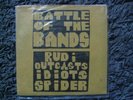 BATTLE OF THE BANDS RUDI OUTCASTS IDIOTS SPIDER 7