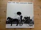 George Wallington Quintet Jazz For The Carriage Trade EX Vinyl Record OJC 1704