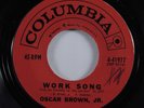R&B Popcorn Jazz Soul 45 OSCAR BROWN JR. Work Song COLUMBIA VG+ HEAR