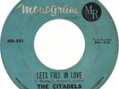 CITADELS - Let's Fall In Love / When You Said Goodbye 45 - Monogram 501 VG/VG-