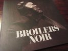 Broilers Vinyl Noir / Limited Edition RAR