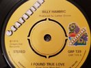 BILLY HAMBRIC - I FOUND A TRUE LOVE - SHE SAID GOODBYE - GRAPEVINE 139
