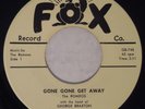 FOX 748 Romeos Orig RARE R&B 45 Near Mint Gone Gone Get Away
