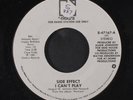 SIDE EFFECT: I Can't Play / Mono 45 (dj, superficial scuff on mono side, small