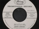 BARRY GORDON: She's Got Soul / Sad Little Girl 45 (dj) Oldies