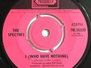 THE SPECTRES (STATUS QUO) - I Who Have Nothing - Piccadilly 7