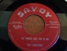 The Carnations, The Angels Sent You To Me, Savoy # 1172, vg+