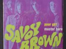 SAVOY BROWN: Poor Girl / Master Hare 45 (France, PS w/ tab intact, clean VG)
