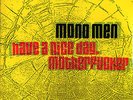 MONO MEN Have A Nice Day Motherfucker LP NEW Garage Rock Estrus