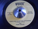 THE FOUR VOICES   your love is getting stronger,  northern soul
