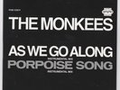 MONKEES HEAD RHINO HANDMADE 45RPM SINGLE Porpoise Song/As We Go Along Mix