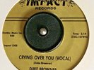 Northern Soul   ***    Duke Browner * Crying Over You *   IMPACT GOLD 2nd Press