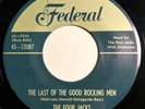 * FOUR JACKS Last Of The Good Rocking Men/I'll Be R&B JUMP BLUES Federal 45 Hear