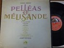 DEBUSSY pelleas et melisande /  LOS ANGELES - CLUYTENS / VSM FALP 466/8