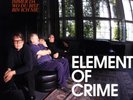 Element of Crime - Immer Da Wo du Bist Bin Ich Nie