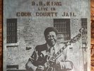 B.B. King Live in Cook County Jail 1971 Lp ABCS-723-A 1st Press EXCELLENT