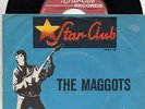 Star Club Sg   -   THE MAGGOTS   -  HA, HA; MISTER FROGGIE