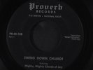 MIGHTY, MIGHTY CLOUDS OF JOY: Swing Down Chariot / Jesus Is Real 45 Hear  (play