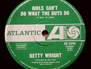 Betty Wright Girls cant do what the guys/Sweet lovin Daddy OZ Atlantic Soul 45