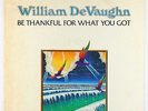William DeVaughn - Be Thankful For What You Got LP - Roxbury VG+
