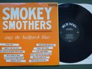 OTIS SMOKEY SMOTHERS LP BACKPORCH BLUES ORIGINAL US KING 779