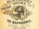 Blackberry Smoke - Whippoorwill