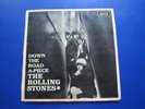 THE ROLLING STONES  'DOWN THE ROAD APIECE' - 7