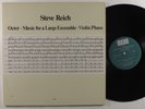 STEVE REICH Octet Music For A Large Ensemble Violin Phase ECM LP NM promo