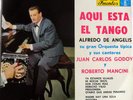 ALFREDO DE ANGELIS Y SU ORQ.TIPICA CANTORES JUAN CARLOS GODOY Y ROBERTO MANCINI