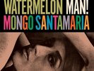 Mongo Santamaria - Watermelon Man