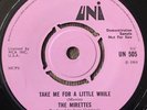 The Mirettes Take Me For A Little While 7” 45 Demo UNI Records UN 505 Rare Soul