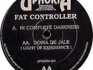Fat Controller - In Complete Darkness - Uphoria Records - 1993 #65915
