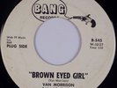 VAN MORRISON: Brown Eyed Girl US Bang Orig DJ PROMO WLP 7” 45 MP3