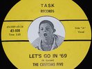 RARE Garage 45 THE CUSTOMS FIVE Let's Go In 69 / Little Louie Task CLEAN