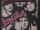 LOLLIPOPS: Good Times / On My Way 45 (Denmark, folded PS w/ tobc, center intact