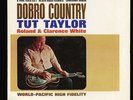 VINYL LP Tut Taylor / Roland & Clarence White - Dobro Country mono 1st PR VG+
