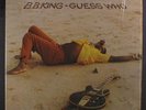 B.B. KING: Guess Who LP (sm drill hole, shrink) Blues & R&B