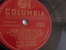 Benny Goodman - 78rpm single 10-inch – Columbia #35869 Taking A Chance On Love