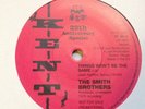 R&B/SOUL-NORTHERN SOUL-THE SMITH BROTHERS-THINGS WON'T BE THE SAME-KENT 39th ANN