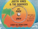 70s Reggae JUSTIN HINES & DOMINOES carry go UK Promo DJ Copy 7