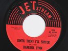 BARBARA LYNN: Take Your Love And Run / (until Then) I'll Suffer 45 (Northern So