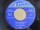 THE VALENTINES RAMA 1ST PRESSING RARE GROUP HARMONY / DOO WOP 45 RECORD #181 NM