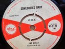PAT KELLY SOMEBODIES BABY / PLEASE DON'T LEAVE ME OG UK ISLAND 7