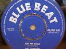 THE CHARMERS / STRANGER COLE OH MY BABY WHEN THE PARTY UK BLUE BEAT 7